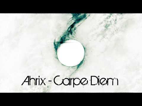 Ahrix - Carpe Diem