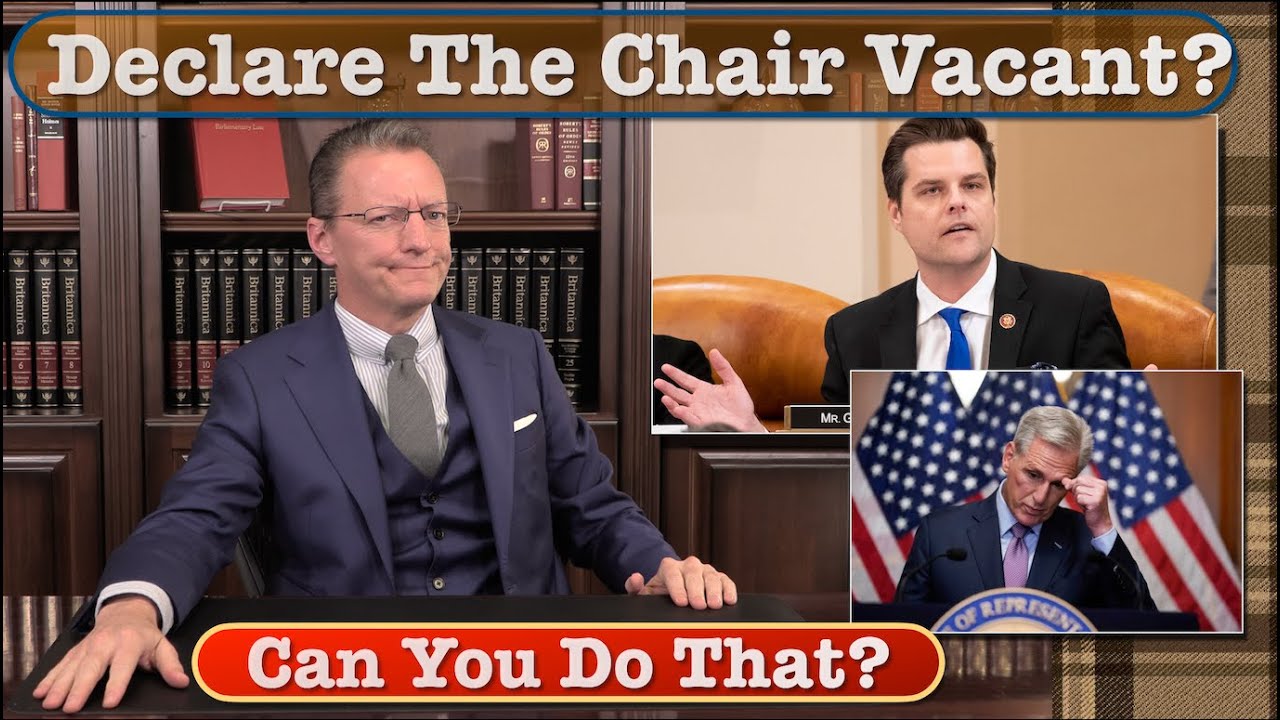 Declare The Chair Vacant - Parliamentarian Explains