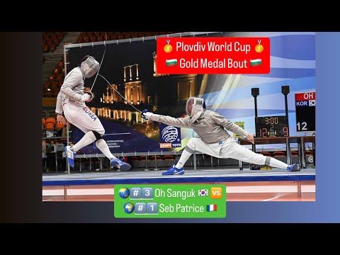 Plovdiv World Cup 2025 SMS - GOLD - Oh Sanguk KOR v Seb Patrice FRA