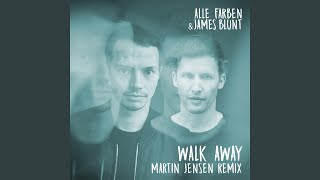 Walk Away (Martin Jensen Remix)