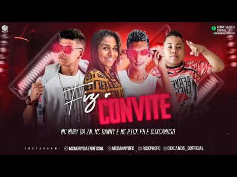 MC MURY DA ZN.MC DANNY.MC RICK PH. DJXCAMOSO NADA CONSTAR NÉ MUSICA NOVA FIZ O CONVITE