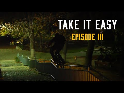 TAKE IT EASY | EP 3
