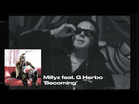 Millyz ft. G Herbo - Becoming (Audio)