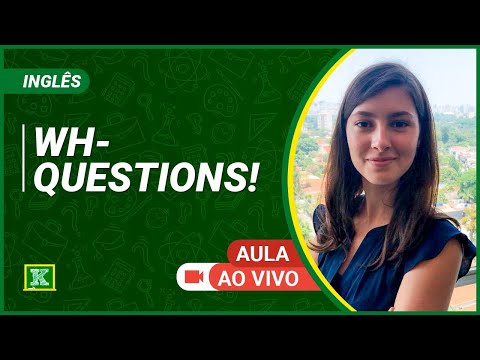 Inglês - Wh- Questions! - Ana Catarina Hemann