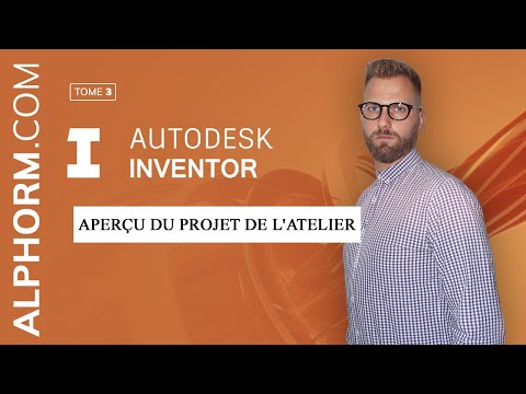 Aperçu du projet de l atelier Inventor 2017