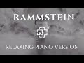 Rammstein | 20 Songs on Piano | Relaxing Version ♫ Music to Study/Work