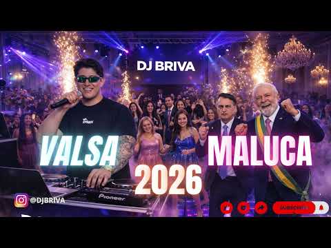 VALSA MALUCA 2026 ATUALIZADA 🔥 | AS MELHORES MÚSICAS DO TIKTOK PARA FESTA DE 15 ANOS