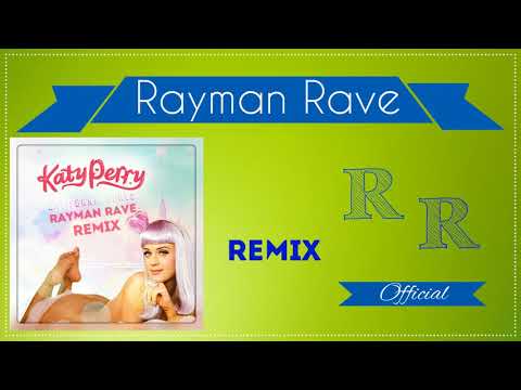 Katy Perry - California Gurls (Rayman Rave Remix)