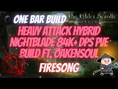 ESO Heavy Attack One Bar Hybrid Magicka Nightblade (Magblade) 84k+ DPS  Build Ft. Oakensoul Firesong
