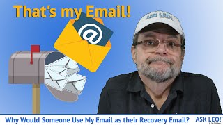 Why Is Someone Using My Email for their Recovery Email?