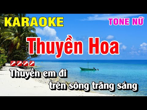 Karaoke Thuyền Hoa - Tone Nữ Nhạc Sống | Hoàng Luân