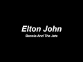 Elton John Bennie And The Jets Lyric Video