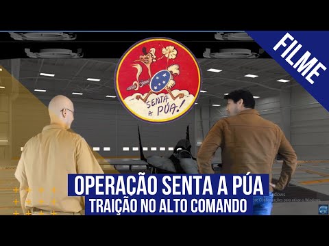 Operação Senta a púa: Traição no alto comando!