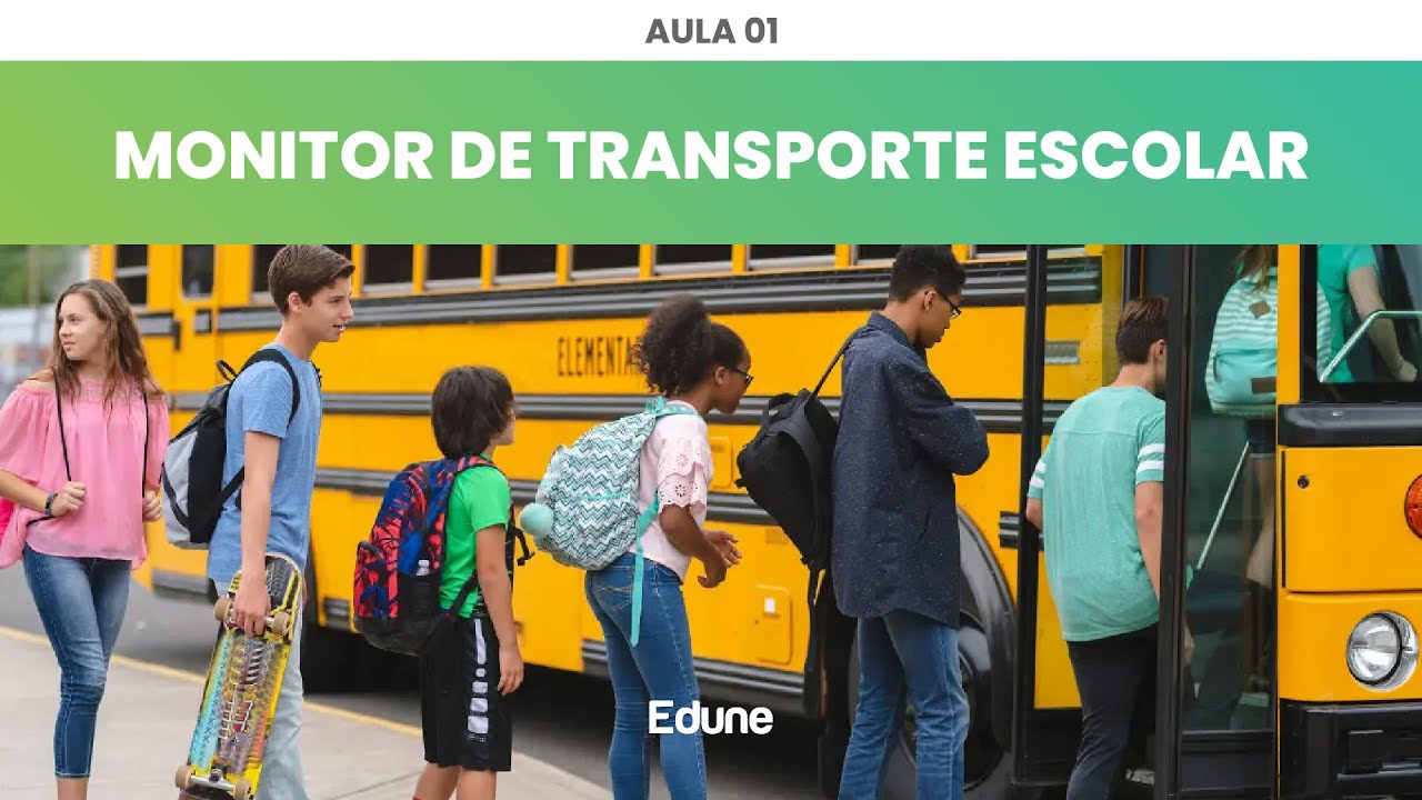 AULA 01: CURSO GRATUITO de MONITOR DE TRANSPORTE ESCOLAR | Edune Cursos