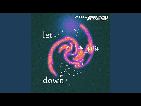 Video thumbnail for Let You Down