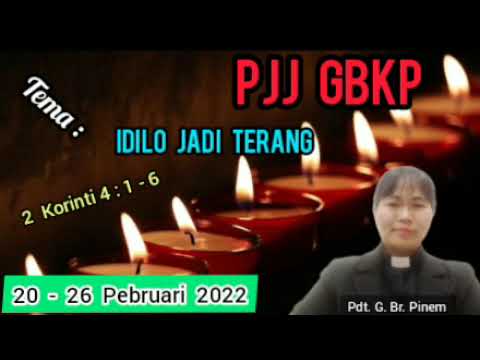 PJJ GBKP MINGGU INI TGL 20 - 26 PEBRUARI 2022 #sermon #gbkp #pjjgbkp