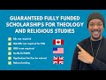 GUARANTEED FULLY FUNDED SCHOLARSHIPS FOR THEOLOGY AND RELIGIOUS STUDIES