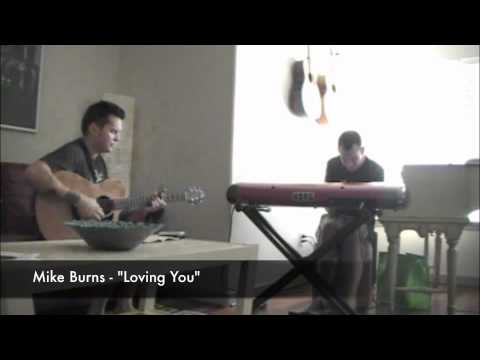 Mike Burns - Loving You