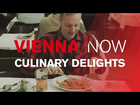 Delícias culinárias de Viena | VIENA/AGORA