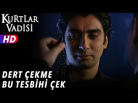 Dert Çekme Bu Tesbihi Çek - Kurtlar Vadisi | 7.Bölüm