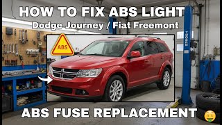 How to Fix ABS Light on Dodge Journey / Fiat Freemont: ABS Fuse Replacement