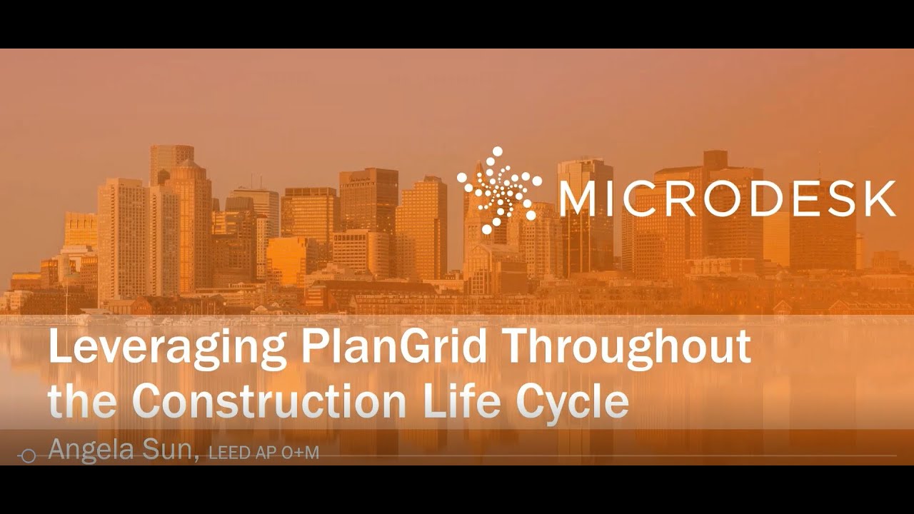 Leveraging PlanGrid throughout the Construction Lifecycle