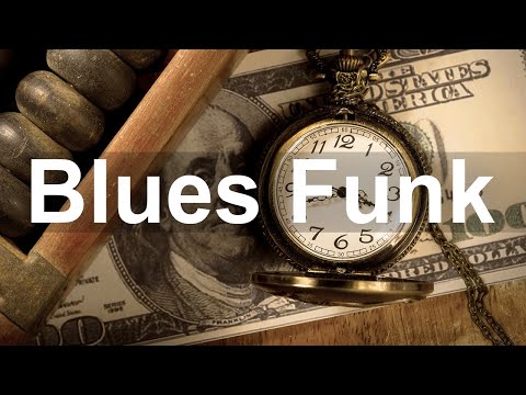 Blues Funk - Relaxing Funky Blues and Rock Music for Good Mood