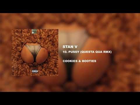 5TAN - 10. Pussy (Questa Qua RMX)