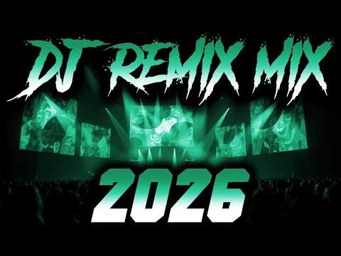DJ Music Mix 2026 - Party Club Dance 2026 | Best Remixes Of Popular Songs 2025 MEGAMIX