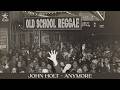 John Holt - Anymore (Official Audio) | Jet Star Music