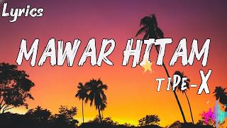 Download lagu Mawar Hitam - Tipe-X (Lyrics) 🎵 Lirik Lagu Indonesia mp3