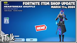 *NEW* HEARTBREAK SHUFFLE EMOTE! Fortnite Item Shop [March 11th, 2024] (Fortnite Chapter 5)