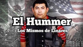 Los Mismos De Linares - El Hummer