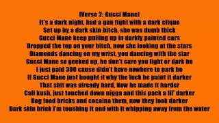 Gucci Mane ft. Chief Keef - Darker - (LYRICS)