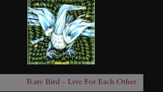 Download lagu Rare Bird - Live For Each Other (lyrics   remastered) mp3