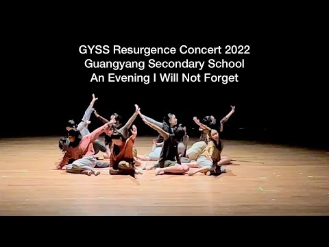 GYSS resurgence concert : Dance : An Evening I Will Not Forget