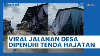Viral Jalanan di Desa Selorejo Malang Dipenuhi Tenda Hajatan, Kompak Gelar Acara di Waktu yang Sama