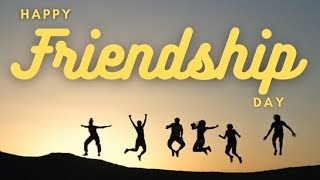 happy friendship day status full screenHappy frien