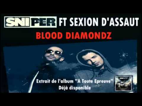 Sniper Feat Sexion d'assaut - Blood Diamonz