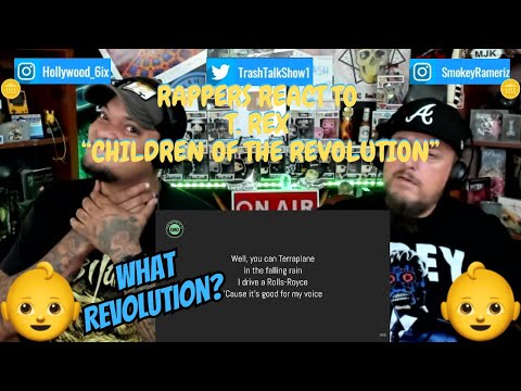 Rappers React To T. Rex "Children Of The Revolution"!!!