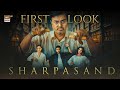 FIRST LOOK SHARPASAND NAUMAAN IJAZ COMING SOON ARY DIGITAL