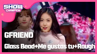 Download lagu [SHOWCHAMPION] 여자친구 - 유리구슬 오늘부터 우리는 시간을 달려서 (GFRIEND - Glass Bead Me gustas tu Rough) l EP.177 mp3