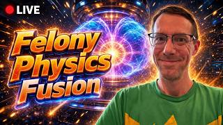 Felony Physics - Fusion