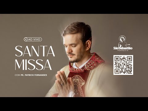 MISSA DO 19º DOMINGO DO TEMPO COMUM