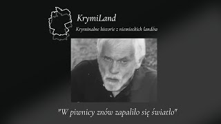 29. "W piwnicy znów zapaliło się światło"