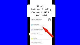 Won't Automatically Connect WiFi Android