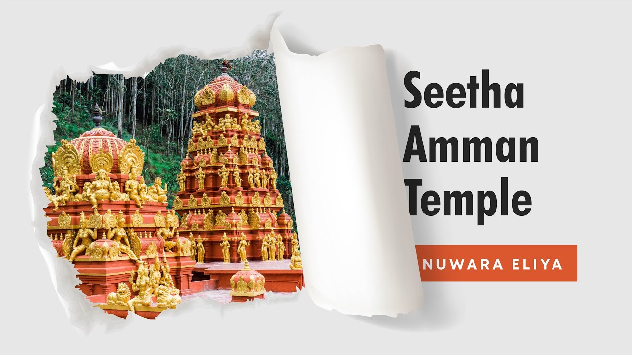 Experience the insightful highlights of Seetha Amman Temple.