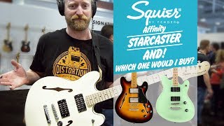 Video thumbnail for Affinity Starcaster - $300 bare bones offset semi-hollow - & WHICH ONE WOULD I BUY??? by 60 Cycle Hum