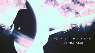 A Dying Star - Earthside