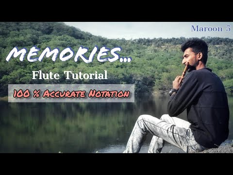 Memories - Maroon 5 Flute Tutorial with (100% Accurate Notations).Flute Tutorial Lesson.Instrumental